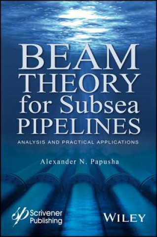 Beam Theory for Subsea Pipelines - Analysis and Practical Applications
