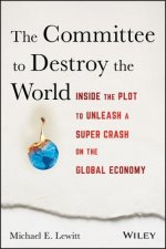 Committee to Destroy the World
