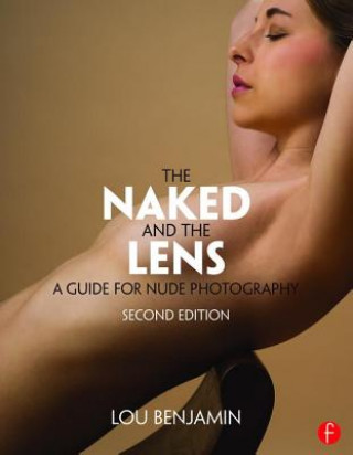 Naked and the Lens, Second Edition