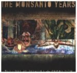 The Monsanto Years, 1 Audio-CD + 1 DVD