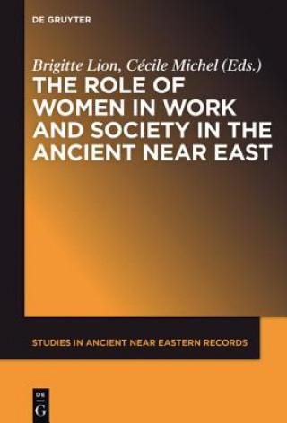 Role of Women in Work and Society in the Ancient Near East