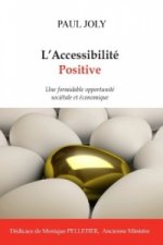 L'accessibilité positive