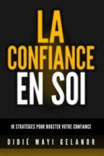 Comment bâtir sa confiance en soi dès aujourd'hui