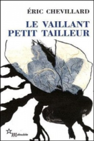 Le Vaillant Petit Tailleur. Das tapfere Schneiderlein, französische Ausgabe