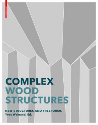 Advanced Timber Structures