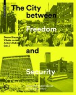 City between Freedom and Security