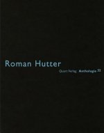 Roman Hutter: Anthologie 32