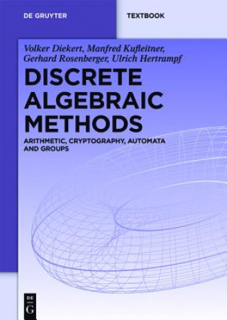 Discrete Algebraic Methods