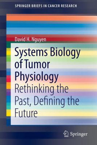 Systems Biology of Tumor Physiology