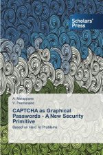 CAPTCHA as Graphical Passwords - A New Security Primitive