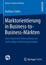 Marktorientierung in Business-to-Business-Markten
