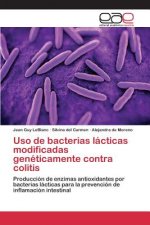 Uso de bacterias lacticas modificadas geneticamente contra colitis