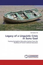 Legacy of a Linguistic Crisis in Sunu Gaal