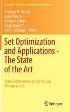 Set Optimization and Applications - The State of the Art