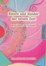 Eltern und Kinder der neuen Zeit