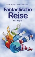 Fantastische Reise