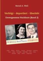 Verfolgt - deportiert - uberlebt