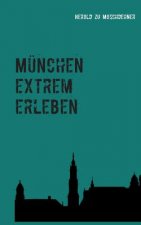 Munchen extrem erleben