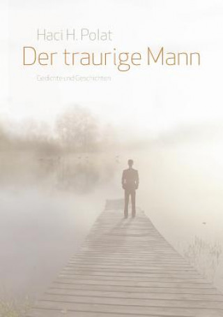 traurige Mann