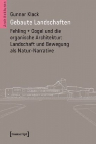 Gebaute Landschaften