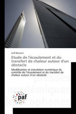 Etude de l'Ecoulement Et Du Transfert de Chaleur Autour d'Un Obstacle