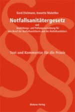Notfallsanitätergesetz und Ausbildungs- und Prüfungsverordnung für Notfallsanitäterinnen und Notfallsanitäter
