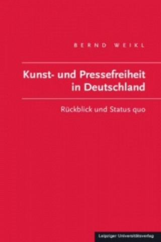 Kunst- und Pressefreiheit in Deutschland