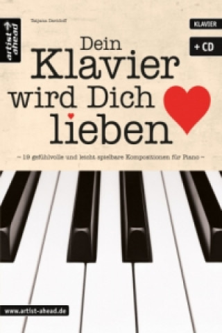 Dein Klavier wird Dich lieben. Bd.1