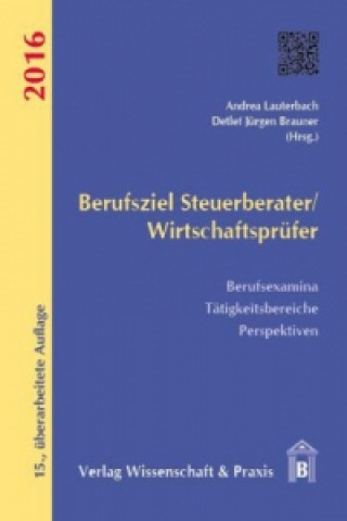 Berufsziel Steuerberater/Wirtschaftsprüfer 2016