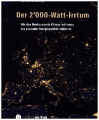 Der 2000-Watt-Irrtum