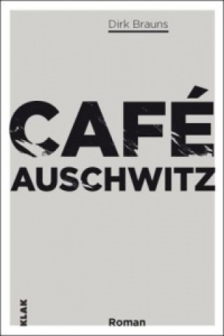 Café Auschwitz