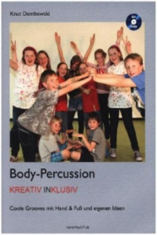Body-Percussion kreativ inklusiv, m. DVD. Bd.1