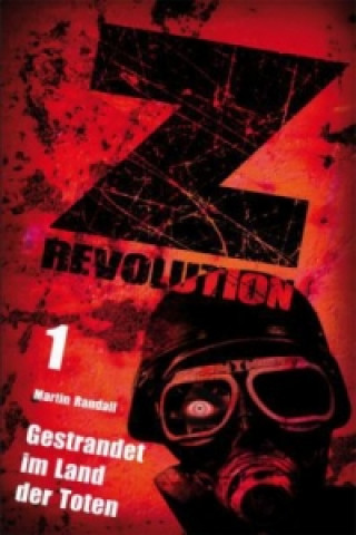 Z Revolution - Gestrandet im Land der Toten