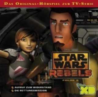 Star Wars Rebels. Folge.6, 2 Audio-CDs