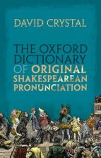 Oxford Dictionary of Original Shakespearean Pronunciation