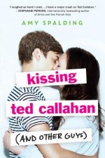Kissing Ted Callahan (And Other Guys)