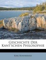 Geschichte Der Kant'schen Philosophie