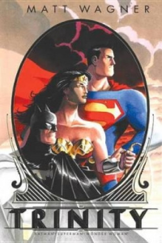 Batman/Superman/Wonder Woman Trinity Deluxe Edition