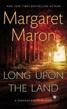 Long Upon the Land