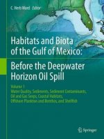 Habitats and Biota of the Gulf of Mexico: Before the Deepwater Horizon Oil Spill