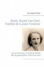 Renée Rachel Van Cleef, l'oubliée de la place Vendôme