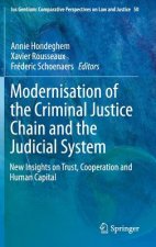 Modernisation of the Criminal Justice Chain and the Judicial System