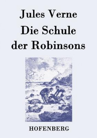 Schule der Robinsons