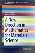 New Direction in Mathematics for Materials Science