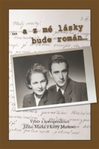 ... a z mďż˝ lďż˝sky bude romďż˝n