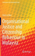 Organisational Justice and Citizenship Behaviour in Malaysia