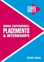 Work Experience, Placements and Internships