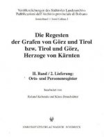 Die Regesten der Grafen von Görz und Tirol bzw. Tirol und Görz, Herzoge von Kärnten, II. Band, 2. Lieferung