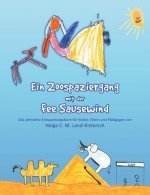 Zoospaziergang mit der Fee Sausewind