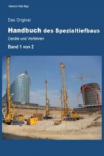 Das Original Handbuch des Spezialtiefbaus Geräte und Verfahren